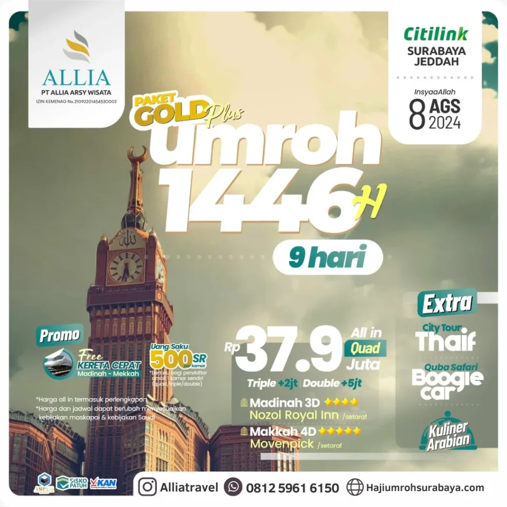 Paket Umroh 9 Hari Gold Plus 8 Agustus 2024 Surabaya 081259616150