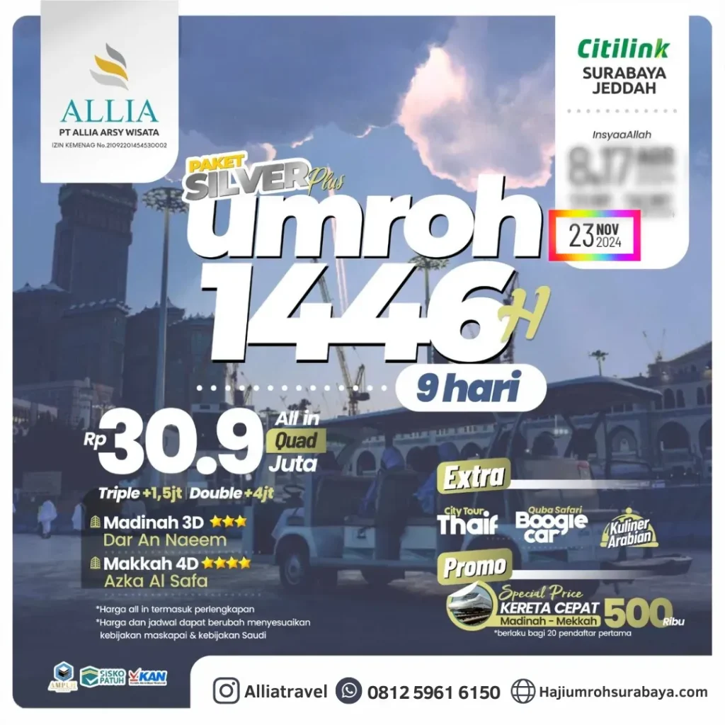 Paket Umroh 9 Hari Silver November 2024 Surabaya 081259616150