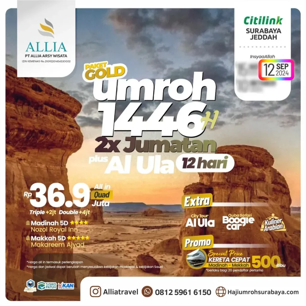 Paket Umroh Al Ula 12 Hari Gold 12 September 2024 Surabaya 081259616150