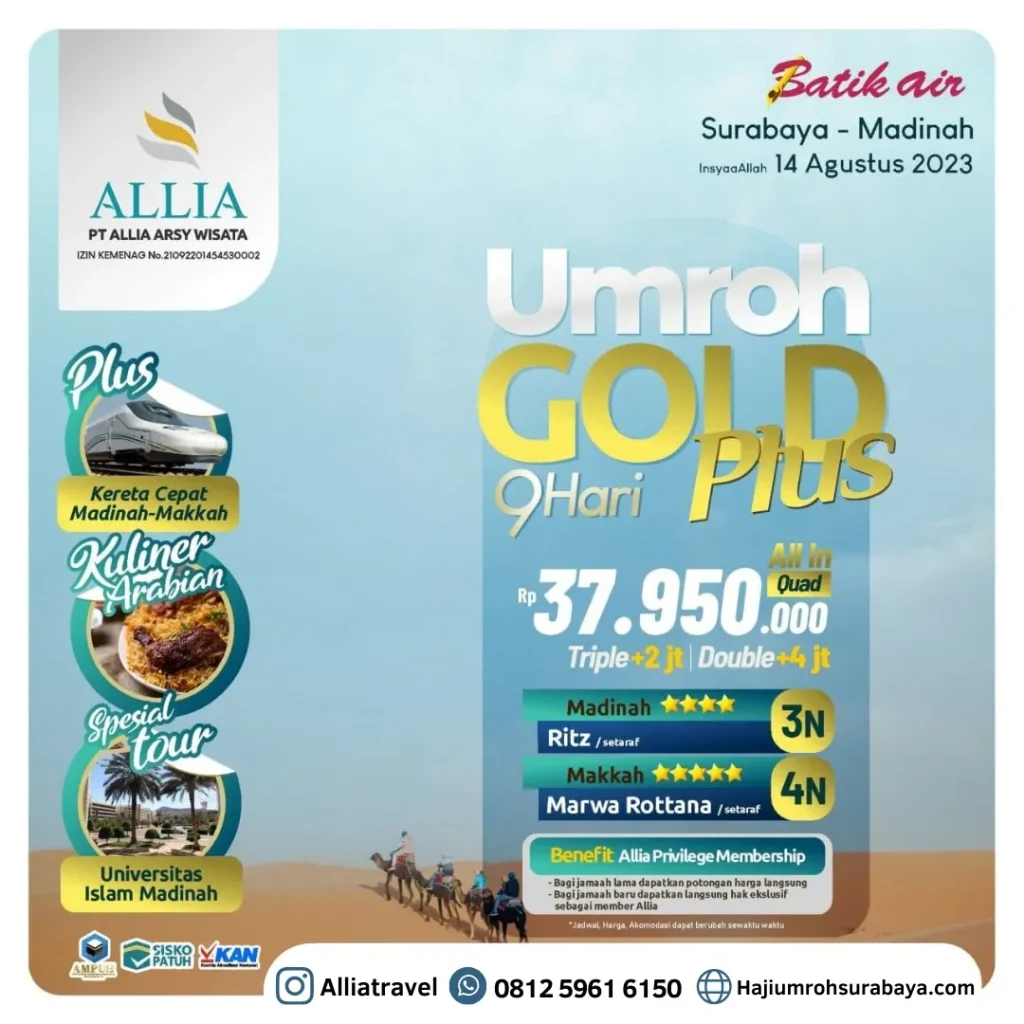 Paket Umroh Gold Plus 9 hari Agustus 2023 Surabaya